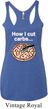 How I Cut Carbs Ladies Tri Blend Racerback Tank Top