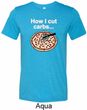 How I Cut Carbs Mens Tri Blend Crewneck Shirt