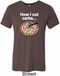 How I Cut Carbs Mens Tri Blend Crewneck Shirt