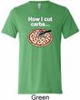 How I Cut Carbs Mens Tri Blend Crewneck Shirt