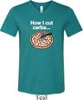 How I Cut Carbs Mens Tri Blend V-neck Shirt
