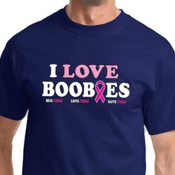 I Love Boobies Mens Breast Cancer Awareness Shirts