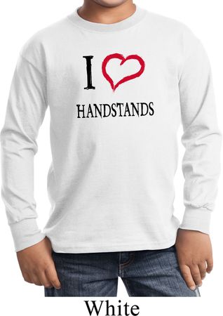 I Love Handstands Kids Long Sleeve Shirt