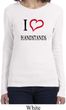 I Love Handstands Ladies Long Sleeve Shirt