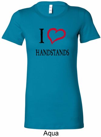 I Love Handstands Ladies Longer Length Shirt