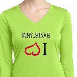 I Love Handstands Upside Down Ladies Dry Wicking Long Sleeve Shirt