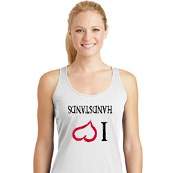 I Love Handstands Upside Down Ladies Dry Wicking Racerback Tank Top