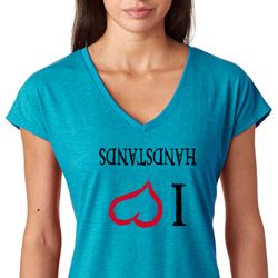 I Love Handstands Upside Down Ladies Tri Blend V-Neck Shirt