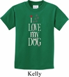 I Love My Dog Kids Shirt