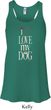 I Love My Dog Ladies Flowy Racerback Tanktop