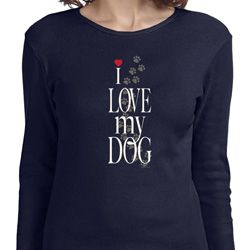 I Love My Dog Ladies Long Sleeve Shirt