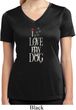I Love My Dog Ladies Moisture Wicking V-neck Shirt