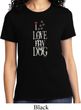 I Love My Dog Ladies Shirt