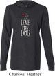 I Love My Dog Lightweight Hoodie Tee