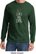 I Love My Dog Long Sleeve Shirt