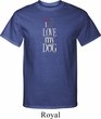 I Love My Dog Mens Tall Shirt