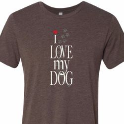 I Love My Dog Mens Tri Blend Crewneck Shirt
