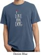 I Love My Dog Pigment Dyed Shirt