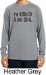 I'm Kind Of A Big Deal Black Print Kids Dry Wicking Long Sleeve Shirt