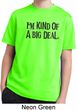 I'm Kind Of A Big Deal Black Print Kids Moisture Wicking Shirt