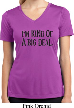 I'm Kind Of A Big Deal Black Print Ladies Moisture Wicking V-neck