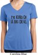 I'm Kind Of A Big Deal Black Print Ladies Moisture Wicking V-neck