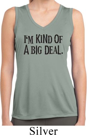 I'm Kind Of A Big Deal Black Print Ladies Sleeveless Moisture Wicking