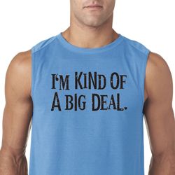 I'm Kind Of A Big Deal Black Print Mens Sleeveless Shirt