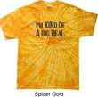 I'm Kind Of A Big Deal Black Print Spider Tie Dye Shirt