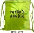 I'm Kind Of A Big Deal Black Print Tie Dye Bag