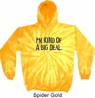 I'm Kind Of A Big Deal Black Print Tie Dye Hoodie