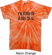 I'm Kind Of A Big Deal Black Print Twist Tie Dye Shirt