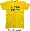 I'm Kind Of A Big Deal Black Print Twist Tie Dye Shirt