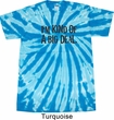 I'm Kind Of A Big Deal Black Print Twist Tie Dye Shirt