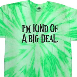 I'm Kind Of A Big Deal Black Print Twist Tie Dye Shirt