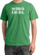 I'm Kind of a Big Deal Shirt White Print Pigment Dyed Tee Piper Green