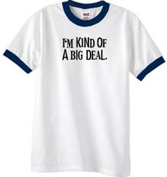 I'm Kind of a Big Deal T-shirt Black Print Ringer Shirt White/Navy I'm Kind of a Big Deal T-shirt Black Print Ringer Shirt White/Navy