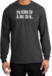 I'm Kind of a Big Deal T-shirt White Print Long Sleeve Shirt Charcoal