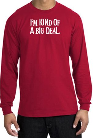 I'm Kind of a Big Deal T-shirt White Print Long Sleeve Shirt Red