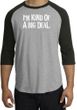 I'm Kind of a Big Deal T-shirt White Print Raglan Shirt Grey/Black