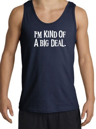I'm Kind of a Big Deal Tank Top White Print Tanktop Navy