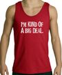 I'm Kind of a Big Deal Tank Top White Print Tanktop Red