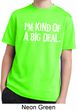 I'm Kind Of A Big Deal White Print Kids Moisture Wicking Shirt