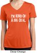 I'm Kind Of A Big Deal White Print Ladies Moisture Wicking V-neck