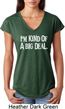 I'm Kind Of A Big Deal White Print Ladies Tri Blend V-Neck Shirt