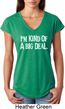 I'm Kind Of A Big Deal White Print Ladies Tri Blend V-Neck Shirt