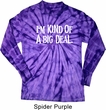 I'm Kind Of A Big Deal White Print Long Sleeve Tie Dye Shirt