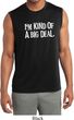 I'm Kind Of A Big Deal White Print Mens Sleeveless Moisture Wicking