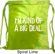 I'm Kind Of A Big Deal White Print Tie Dye Bag