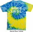 I'm Kind Of A Big Deal White Print Tie Dye Shirt